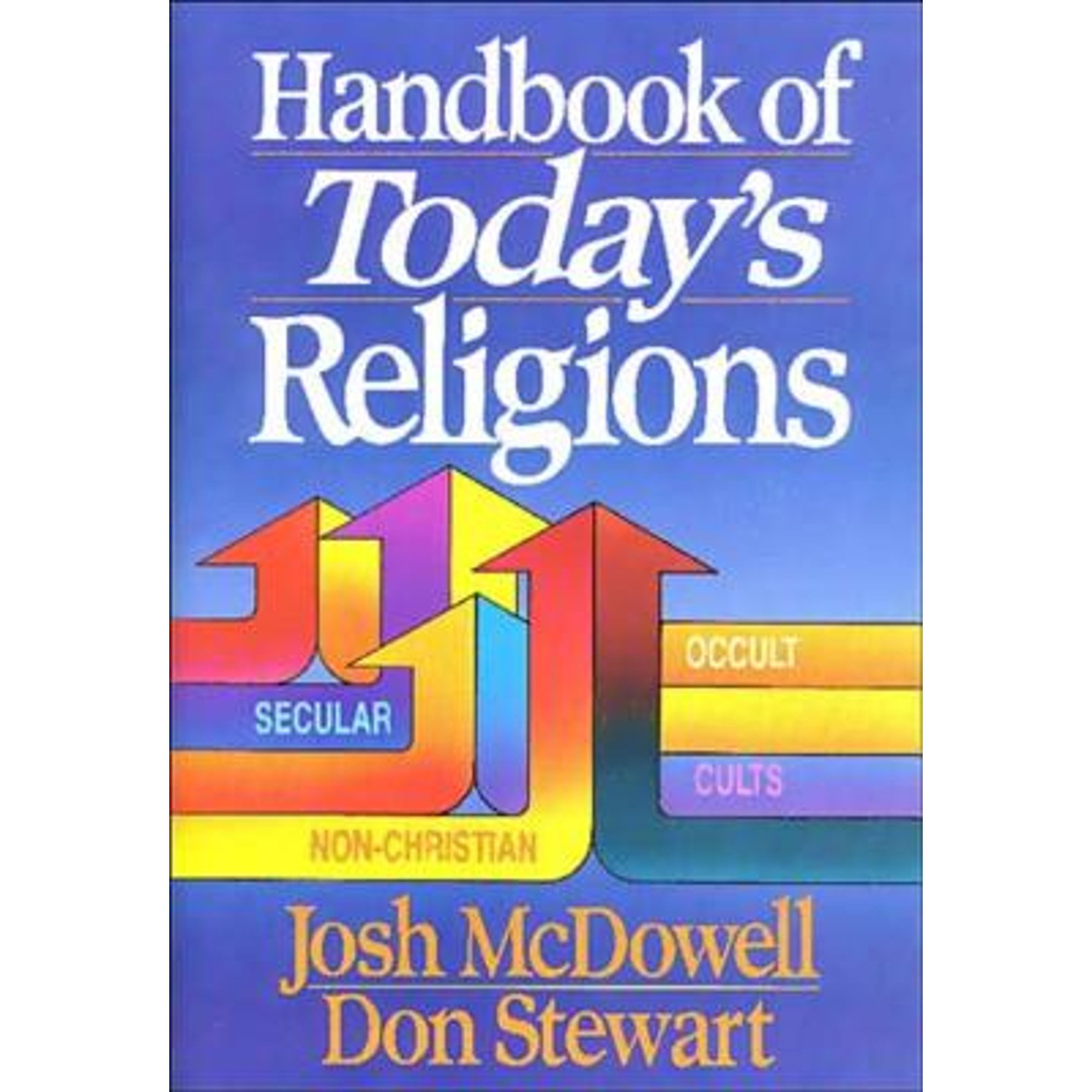Pre-Owned Handbook of Today's Religions ( Hardcover 9780840735010) by Josh McDowell, Don Stewart