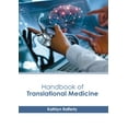 thumbnail image 1 of Handbook of Translational Medicine (Hardcover), 1 of 1