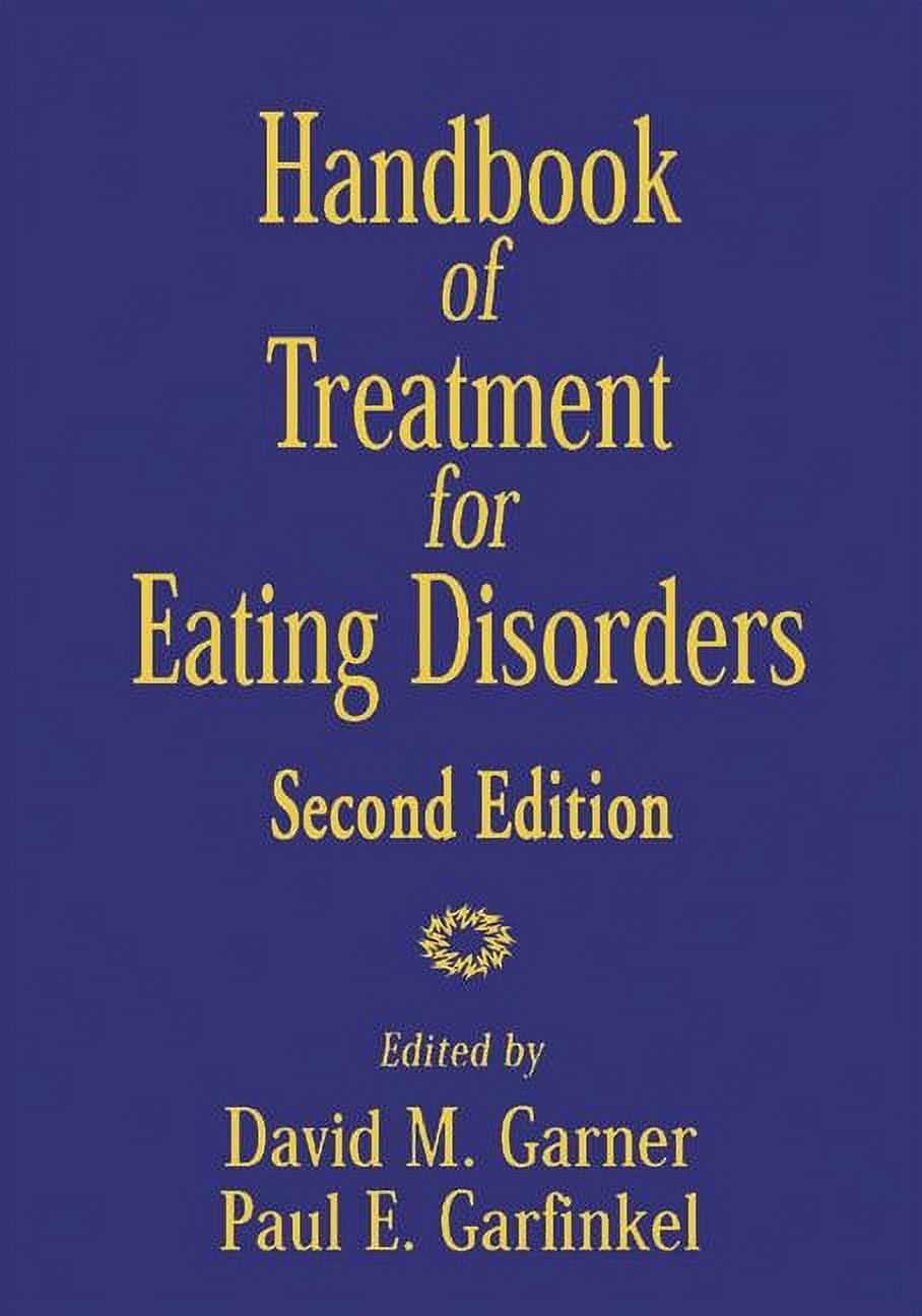 Handbook of Treatment for Eating Disorders (Edition 2) (Hardcover ...