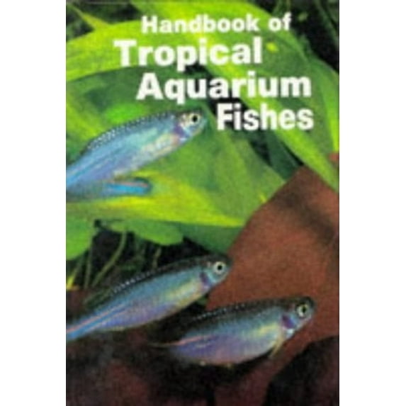 Pre-Owned Handbook of Tropical Aquarium (Hardcover) 0866221387 9780866221382