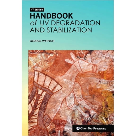 Handbook of UV Degradation and Stabilization, (Hardcover)