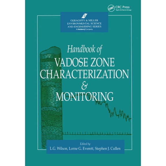 Handbook of Vadose Zone Characterization & Monitoring, (Paperback)