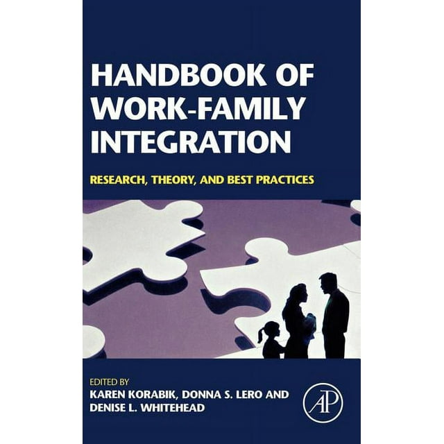 Handbook of Work-Family Integration (Hardcover)