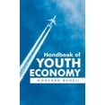 thumbnail image 1 of Handbook of Youth Economy (Paperback) by Mohamed Buheji, 1 of 1