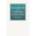 thumbnail image 1 of A Handbook of the Cornish Language - Chiefly in Its Latest Stages with Some Account of Its History and Literature, (Paperback), 1 of 1