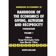 thumbnail image 1 of Pre-Owned Handbook of the Economics of Giving, Altruism and Reciprocity,1: Foundations: Volume 1 (Handbooks in Economics) Hardcover, 1 of 1