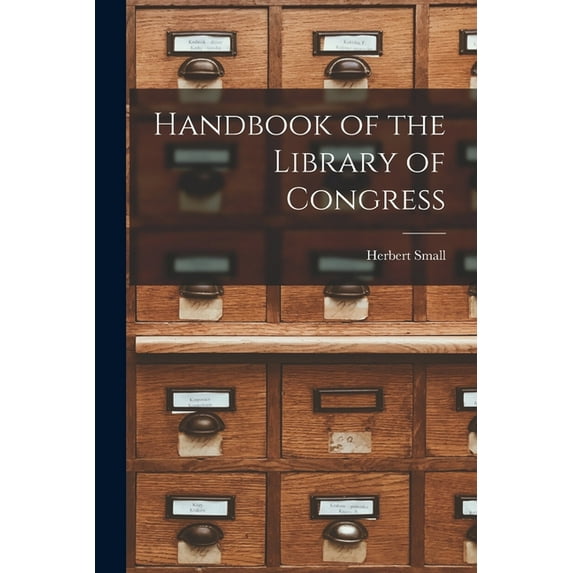 Handbook of the Library of Congress (Paperback)