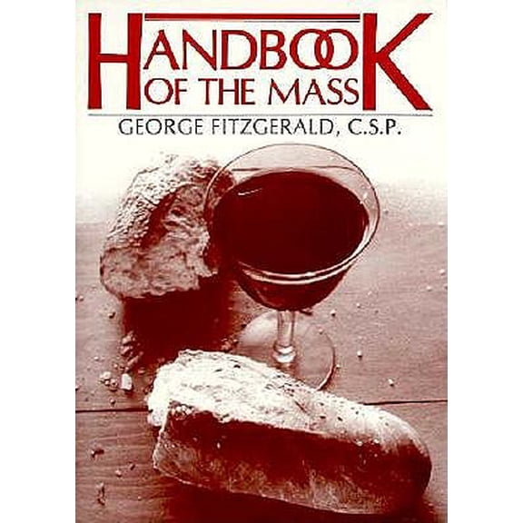 Pre-Owned Handbook of the Mass, 9780809124015, 0809124017, Paperback,
