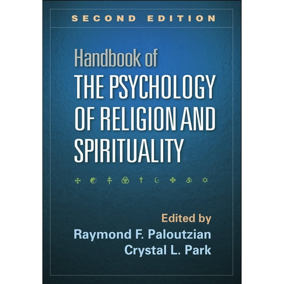 Handbook of the Psychology of Religion and Spirituality (Edition 2) (Paperback)