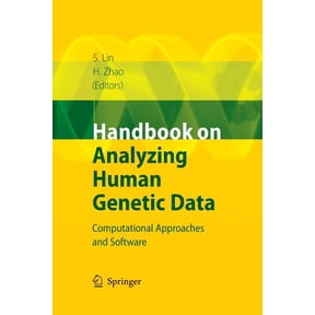 Handbook on Analyzing Human Genetic Data: Computational Approaches and Software, (Paperback)