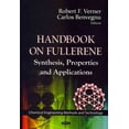 thumbnail image 1 of Handbook on Fullerene: Synthesis, Properties and Applications (Chemical Engineering Methods and Technology) by RobertF Verner (Hardcover) (2012) (New), 1 of 1
