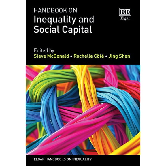 Handbook on Inequality and Social Capital Steve McDonald (Hardcover)