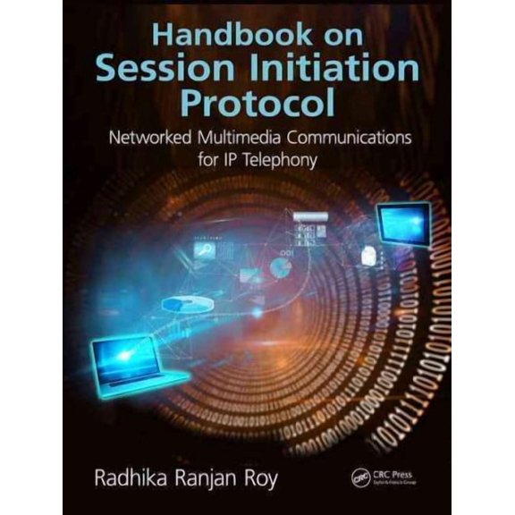 Handbook on Session Initiation Protocol: Networked Multimedia Communications for IP Telephony (Hardcover)