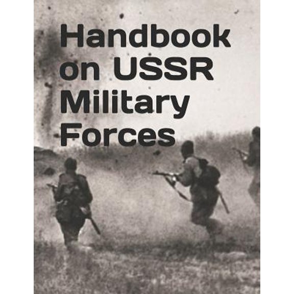 Handbook on USSR Military Forces: TM 30-340 (Paperback)