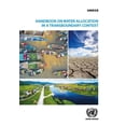 thumbnail image 1 of Handbook on Water Allocation in a Transboundary Context (Paperback), 1 of 1