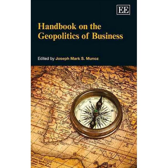 Handbook on the Geopolitics of Business