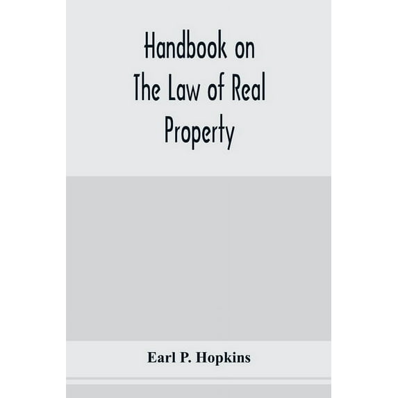 Handbook on the law of real property, (Paperback)