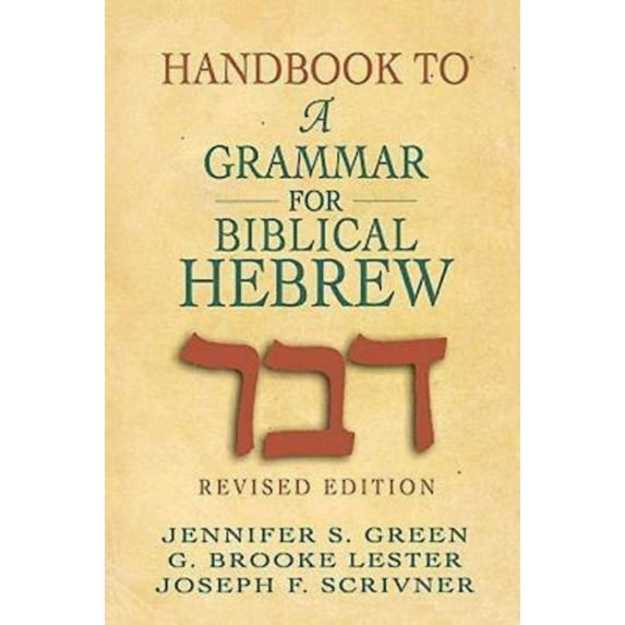 Handbook to a Grammar for Biblical Hebrew, (Paperback)