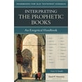 thumbnail image 1 of Pre-Owned Interpreting the Prophetic Books: An Exegetical Handbook (Paperback) 0825443636 9780825443633, 1 of 1