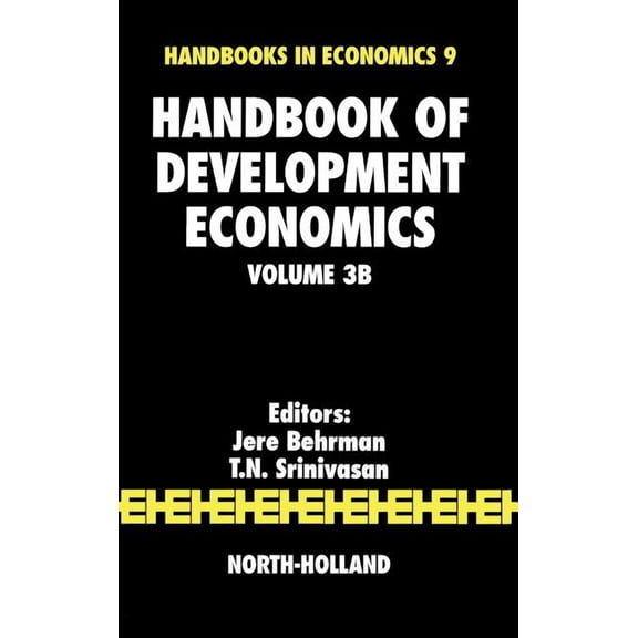 Handbooks in Economics Handbook of Development Economics: Volume 3b, Book 3, (Hardcover)