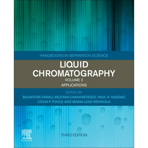 Handbooks in Separation Science Liquid Chromatography: Applications, (Paperback)