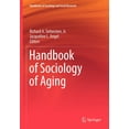 thumbnail image 1 of Handbooks of Sociology and Social Resear Handbook of Sociology of Aging, (Paperback), 1 of 3