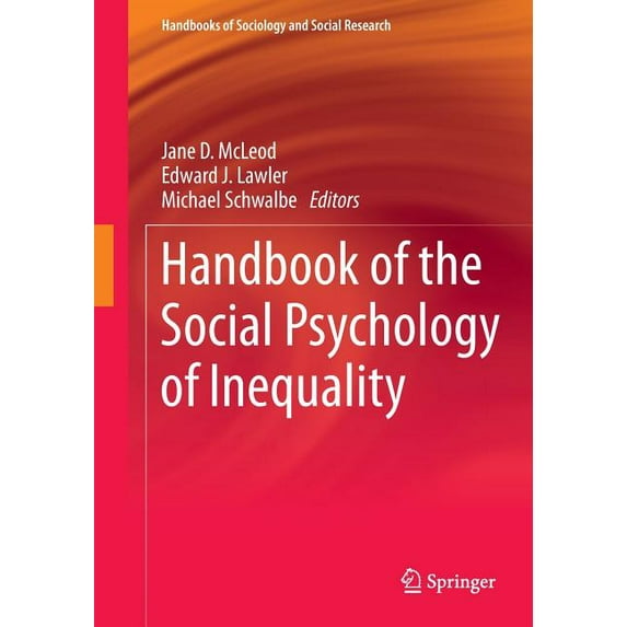 Handbooks of Sociology and Social Resear Handbook of the Social Psychology of Inequality, (Paperback)