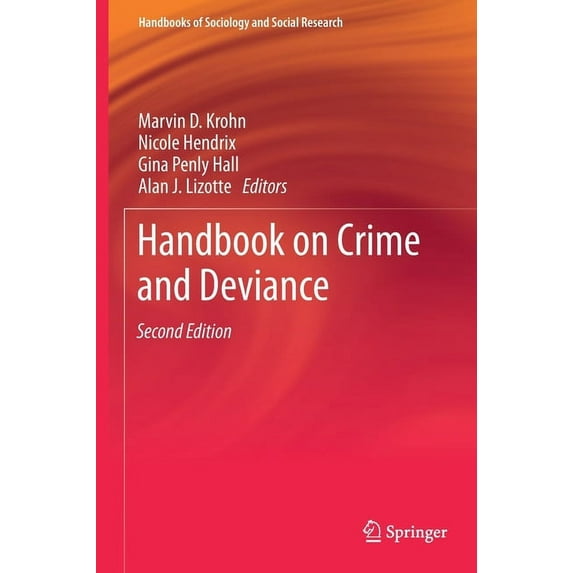 Handbooks of Sociology and Social Resear Handbook on Crime and Deviance, (Hardcover)