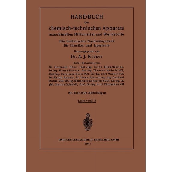 Handbuch Der Chemisch-Technischen Apparate Maschinellen Hilfsmittel Und Werkstoffe: Ein Lexikalisches Nachschlagewerk Fü, (Paperback)
