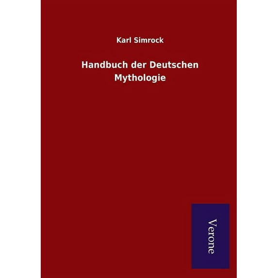 Handbuch der Deutschen Mythologie (Paperback)