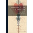 thumbnail image 1 of Handbuch Der Elektrotherapie (Hardcover), 1 of 1