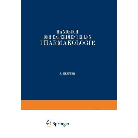 Handbuch Der Experimentellen Pharmakolog Pyridin, Chinolin, Chinin, Chininderivate. Cocaingruppe. Curare Und Curarealkaloide. Veratrin Und Protoveratrin. Aconiti, Book 2, (Paperback)