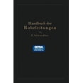 thumbnail image 1 of Handbuch Der Rohrleitungen: Allgemeine Beschreibung, Berechnung, Herstellung Normung, Tabellen Und Bildtafeln, (Paperback), 1 of 1