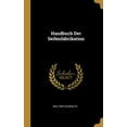 thumbnail image 1 of Handbuch Der Seifenfabrikation (Hardcover), 1 of 1