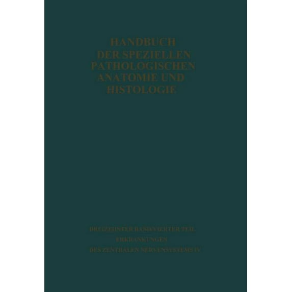 Handbuch Der Speziellen Pathologischen A Handbuch Der Speziellen Pathologischen Anatomie Und Histologie, (Paperback)