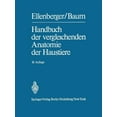 thumbnail image 1 of Handbuch Der Vergleichenden Anatomie Der Haustiere, (Paperback), 1 of 1