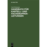 Handbuch F r Kartell- Und Fachgruppen-Leitungen, Hardcover
