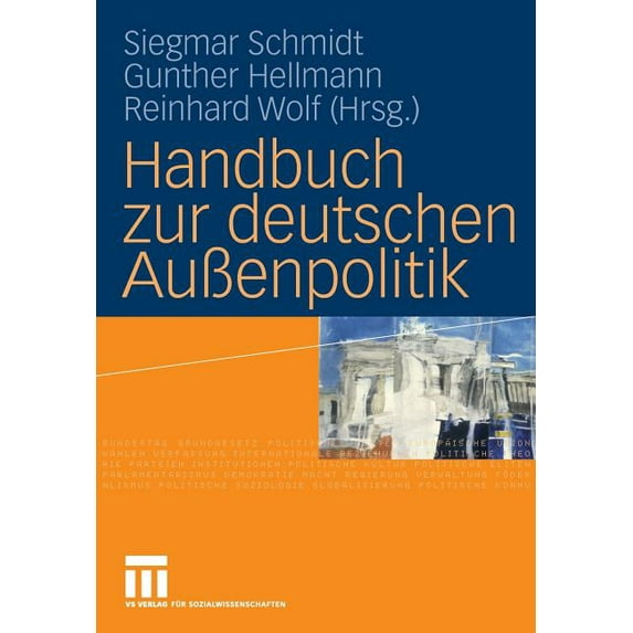 Handbuch Zur Deutschen AuÃenpolitik, (Paperback)