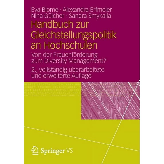 Handbuch Zur Gleichstellungspolitik an Hochschulen: Von Der Frauenförderung Zum Diversity Management?, (Paperback)