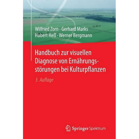 Handbuch Zur Visuellen Diagnose Von Ernährungsstörungen Bei Kulturpflanzen, (Paperback)