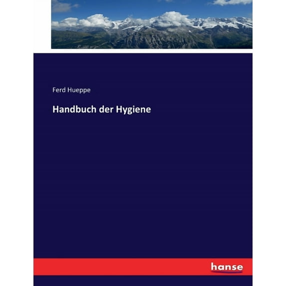 Handbuch der Hygiene, (Paperback)