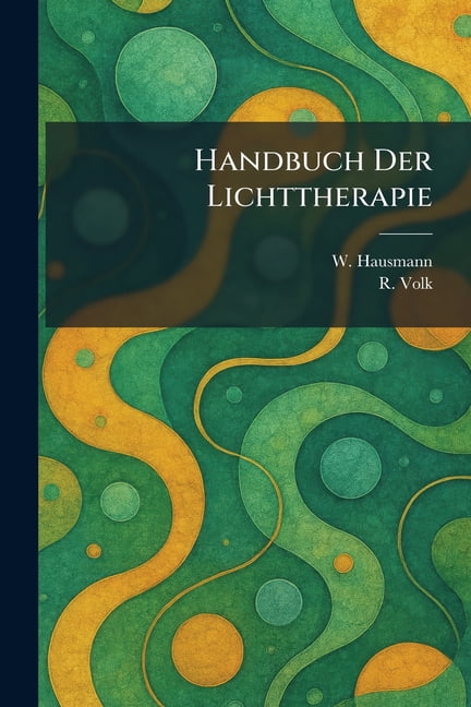 Handbuch der Lichttherapie, (Paperback)