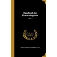 thumbnail image 1 of Handbuch der Pharmakognosie; v. 2 pt. 1 (Hardcover), 1 of 1