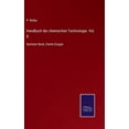 thumbnail image 1 of Handbuch der chemischen Technologie. Vol. 8: Sechster Band, Zweite Gruppe (Hardcover), 1 of 1