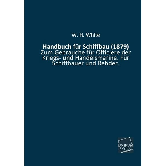 Handbuch f?r Schiffbau (1879)