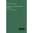 thumbnail image 1 of Handbuch fÃ¼r TruppenfÃ¼hrung und Stabsdienst: Erster Theil Erste Abtheilung, (Hardcover), 1 of 1