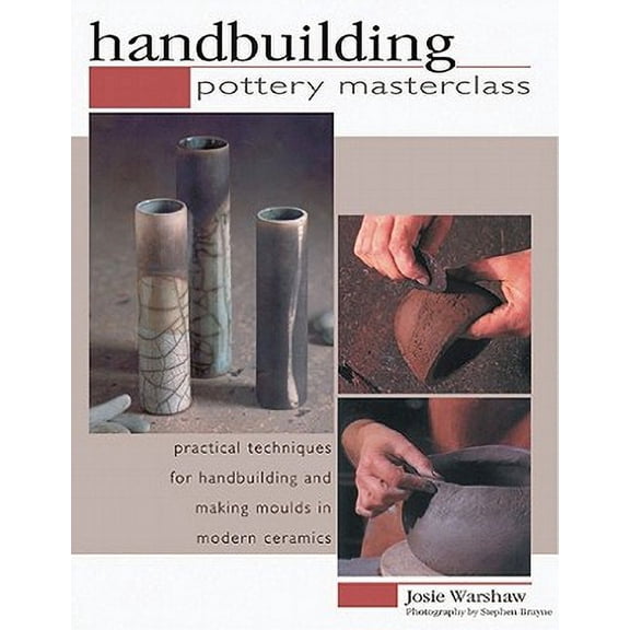 Pre-Owned Handbuilding: Pottery Masterclass (Paperback)
