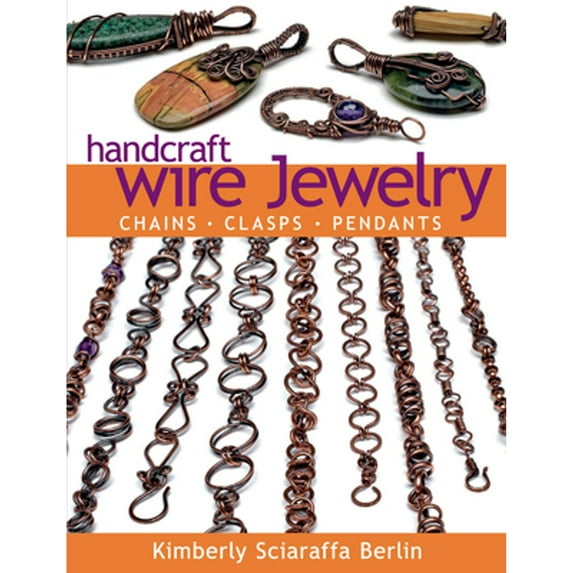Pre-Owned Handcraft Wire Jewelry: Chains-Clasps-Pendants (Paperback) 1627001336 9781627001335