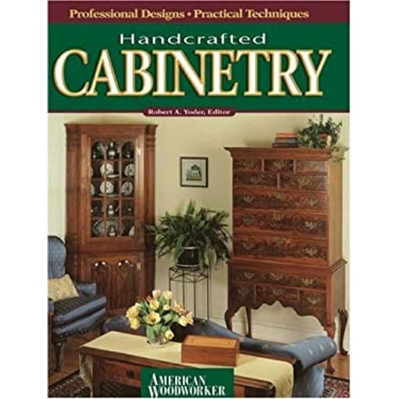 Pre-Owned Handcrafted cabinetry (Hardcover) 0762101733 9780762101733