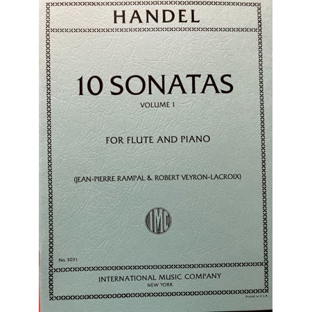 Handel 10 Sonatas Volume I For Flute and Piano (IMC # 3031)